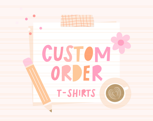 Custom T-Shirt