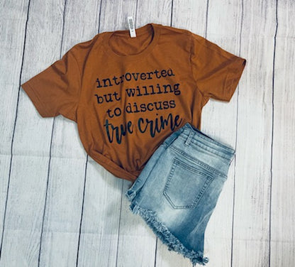 Introvert True Crime T-Shirt